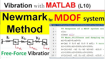 MATLAB || VIBRATION of a Multi Degree of Freedom || NewMark Method || Vibration with MATLAB L10