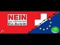 Nein zum schleichenden EU-Beitritt 2014