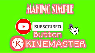 Subscribe Button simple edit tutorial in Kinemaster