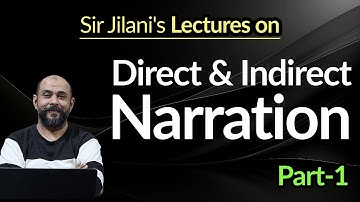 The Smartest Way to Learn Direct & Indirect Speech (Part 1) | by Sir Jilani