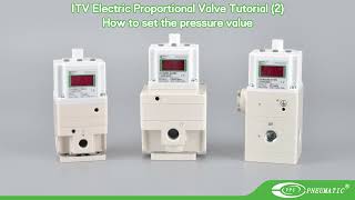 ITV Electro Pneumatic Regulator Operation 2 - Pressure Setting