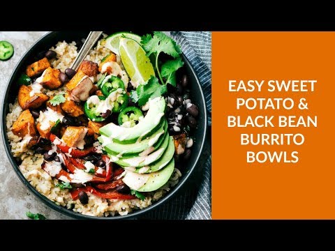 EASY SWEET POTATO & BLACK BEAN BURRITO BOWLS