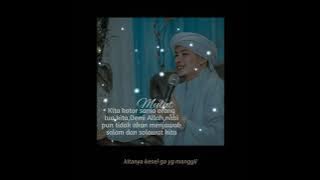 Story WA •||• Ceramah Habib Rifqi Alaydrus