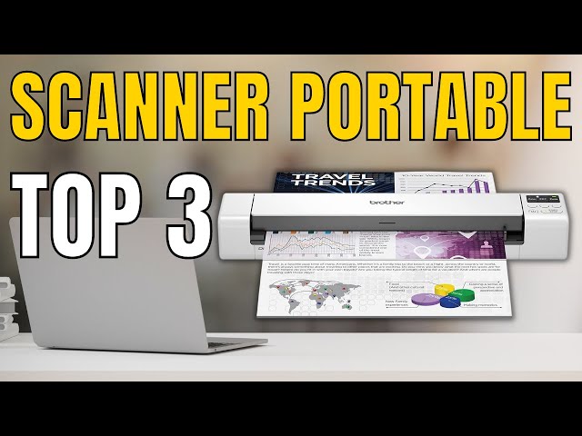 TOP 3 : Meilleur Scanner portable 2023 