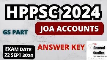 HPPSC JOA ACCOUNTS 2024 | Answer Key | GS PART| EXAM DATE: 22 SEPT 2024