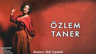 Özlem Taner - Dostun Gül Cemali [ Aşıklar Meclisi © 2013 Kalan Müzik ]