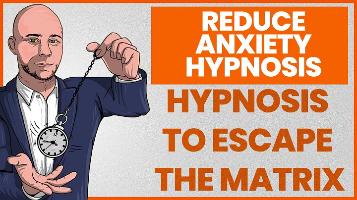 hypnosis to Escape the Matrix
