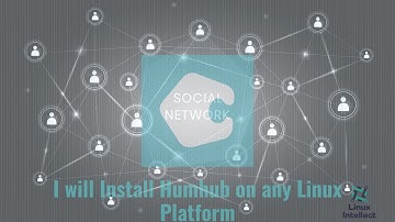 I will Install Humhub on any Linux platform
