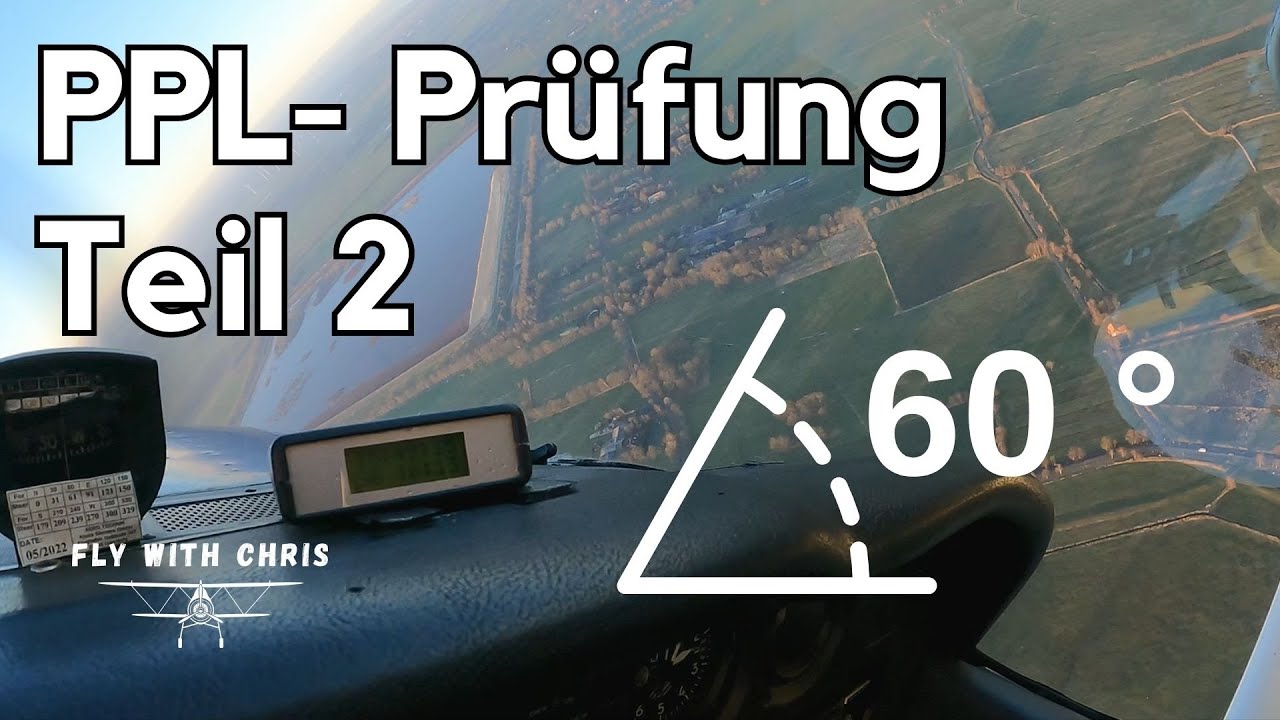 PPL - Prüfungsflug Teil 2 | Fly with Chris