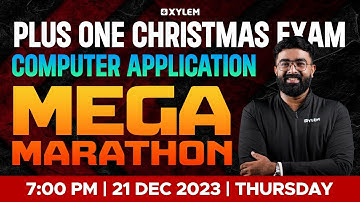 Plus One Computer Application - Christmas Exam | Mega Marathon | Xylem Plus One Commerce