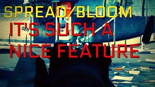 Spread, bloom adds skillgap to fps games