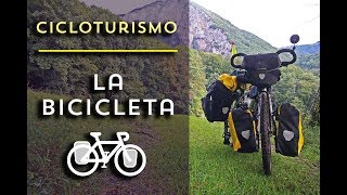 LA BICICLETA PARA CICLOTURISMO  Equipo y material para viajar en bicicleta