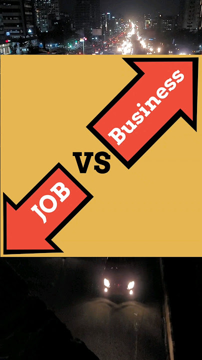 Job vs Business