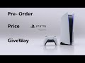 Sony PlayStation 5 ( PS5 ) Price, Pre-Order, Giveway