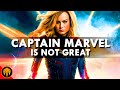 Why Captain Marvel Does NOT WORK | Analysis
