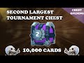 [Chest Opening] Clash Royale | 10,000 Cards | Second Largest Chest From 250,000 Gem Tournament