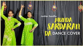 Munda Sardaran Da - Dance Cover | Jordan Sandhu | Shree Brar | Wedding Special New Punjabi Song 2022