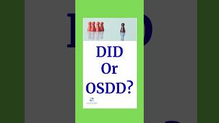 DID vs OSDD: What’s the Difference