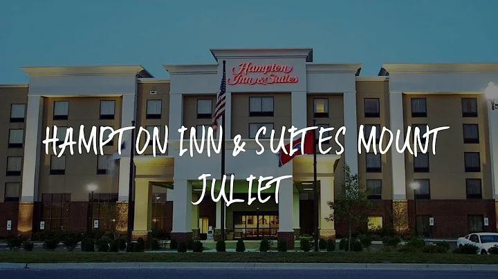 Hampton Inn & Suites Mount Juliet Review - Mount J...
