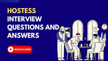 Vragen en antwoorden voor een sollicitatiegesprek als gastvrouw