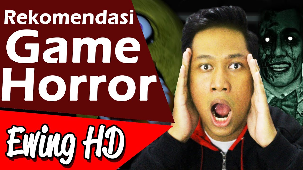 5 Rekomendasi PC Horror Games MalamJumat Eps 3 YouTube