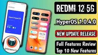 Redmi 12 5G HyperOS 1.0.4.0 New Update Released/Full Features Review/All Bugs Fixed/10 New Features