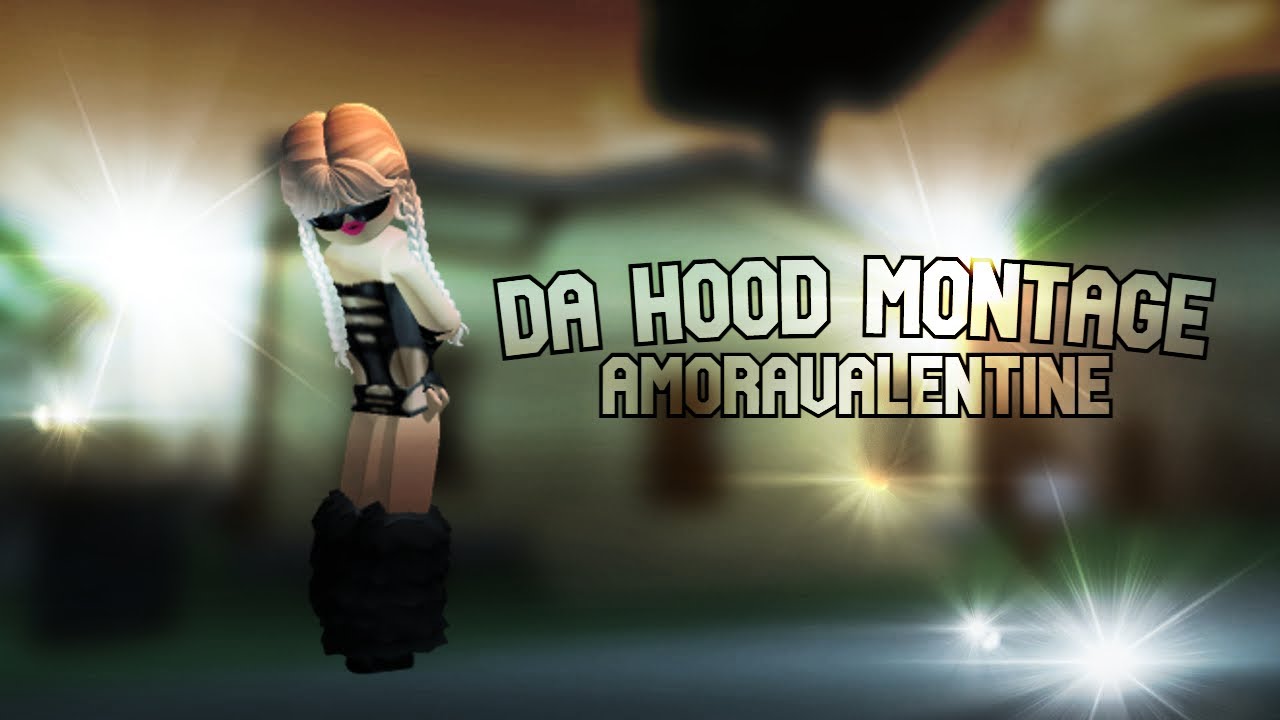 Da Hood Barbie Montage #14 | AmoraVaIentine