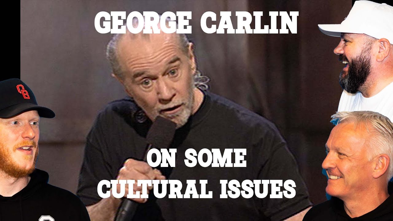 George Carlin On Some Cultural Issues REACTION!! | OFFICE BLOKES REACT!!