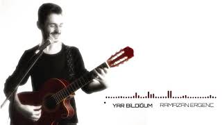 Yar Bildiğum - Ramazan Ergenç - Karadeniz 2018