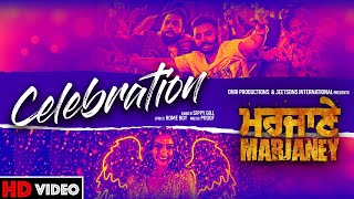 Celebration | Sippy Gill | Prreit Kamal | Video Song | Marjaney | New Punjabi Song | Yellow Music