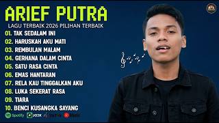 FULL ALBUM ARIEF PUTRA | LAGU MALAYSIA 2026 | ENAK DIDENGAR | TANPA IKLAN