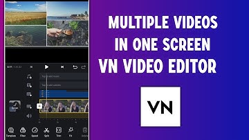 How To Add Multiple Videos In One Screen | Vn Video Editor Tutorial | How To Make Split Screen Video