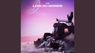Loin De Tout (Feat. Wejdene)