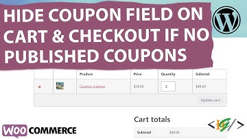 How to Hide Coupon Section / Field on Cart & Checkout if There are No Published Coupons WooCommerce