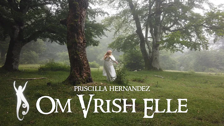 Priscilla Hernandez | Om Vrish Elle - Official Mus...