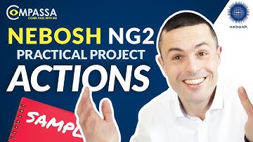 NEBOSH NG2 Practical Project SAMPLE Analysis Pt.5 Actions