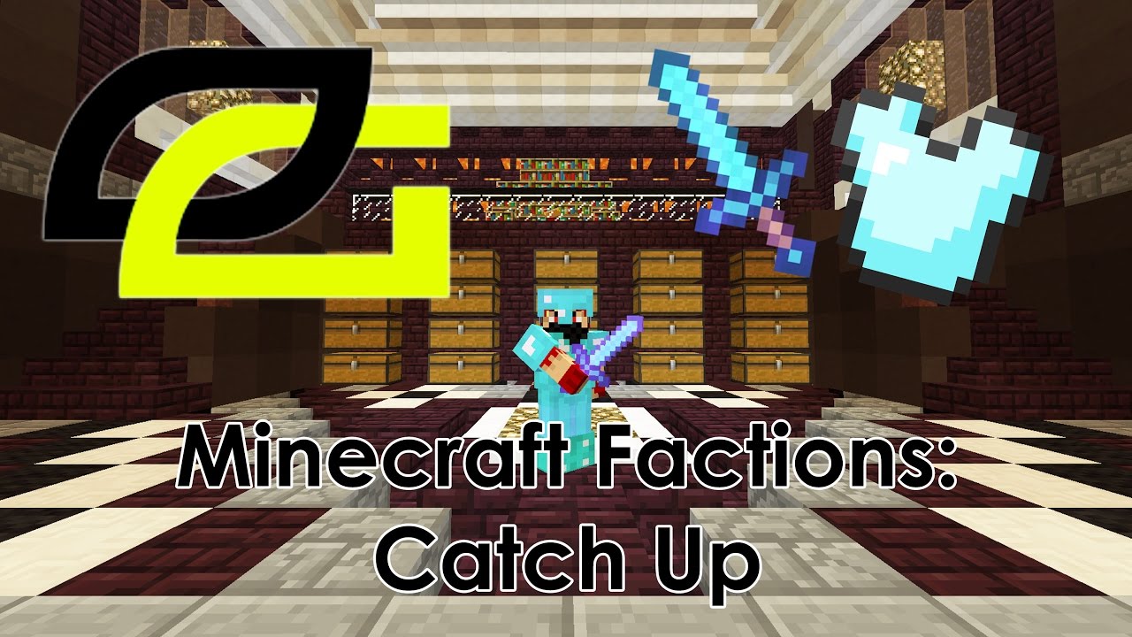 Minecraft Factions: Catch Up