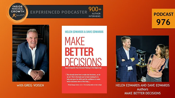 Podcast 976: Make Better Decisions with Helen Edwa...