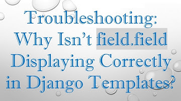 Troubleshooting: Why Isn