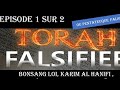 Bonsang loi  kah du crrc  la torah actuelle est le  pentateuque falsifi