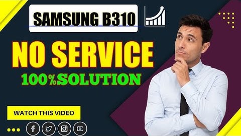 samsung b313e network | sam b313 network sarching problem solution | sam b313e no service problem