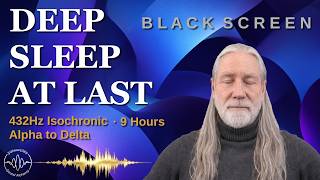 Deep Sleep Isochronic Tones | 432Hz · 9 Hours · Black Screen | Alpha to Delta