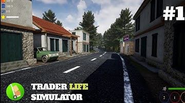 MY OWN SUPERMARKET!! || TRADER LIFE SIMULATOR || #1