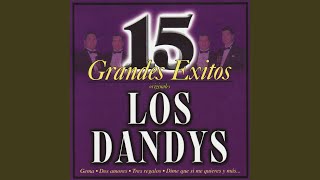 Video thumbnail of "Los Dandy's - Popurrí de los Dandys"