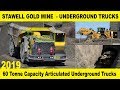 Stawell Gold Mine 2019 - Articulated Underground Trucks - 60 tonne capacity - Australian Trucks