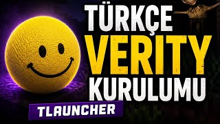 Verity Türkçe Kurulumu | TLauncher (Adım Adım Rehber)