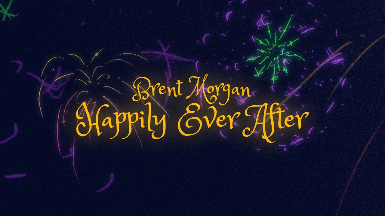 在 YouTube 上观看 Brent Morgan - Happily Ever After (Lyric Video) 在 YouTube 上观看 Brent Morgan - Happily Ever After (Lyric Video)