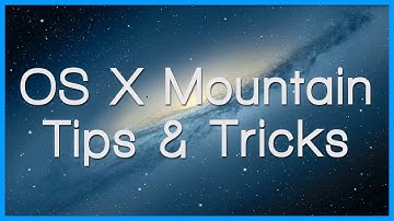OS X Mountain Lion Features: Tips & Tricks