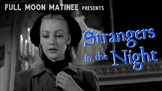 Film Noir Board: STRANGERS IN THE NIGHT (1944)