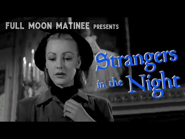 Strangers in the Night (1944) - IMDb